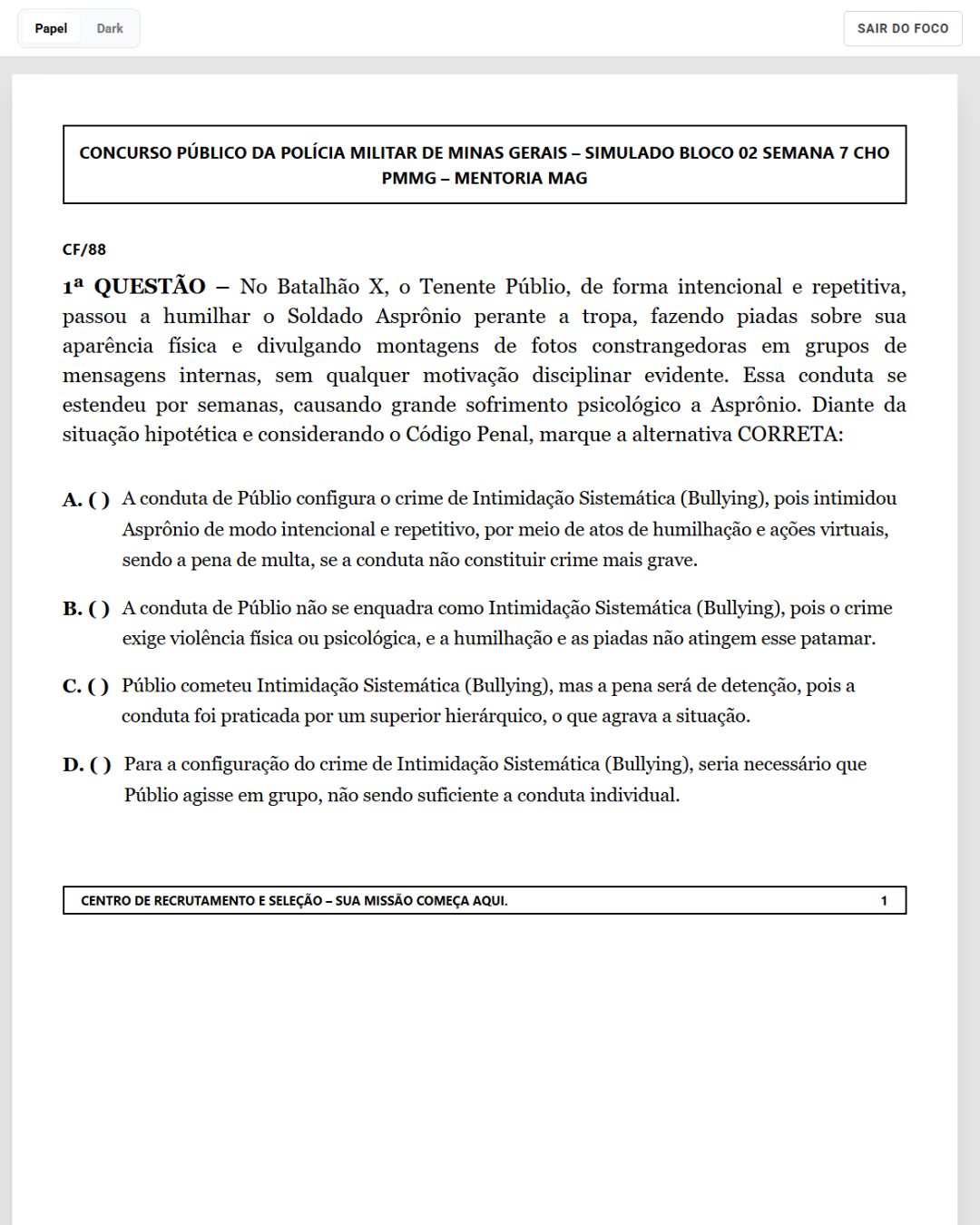 Simulado CHO PMMG — mesmo formato da prova real